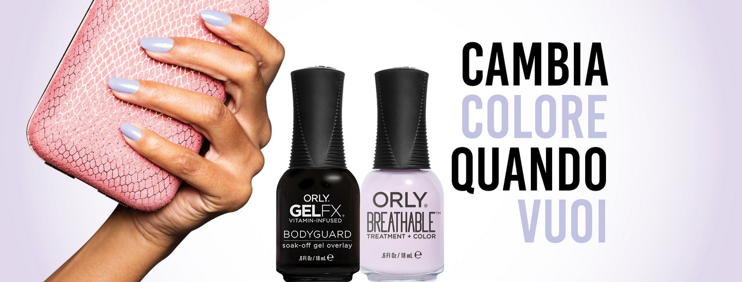 ORLY Bodyguard e Breathable